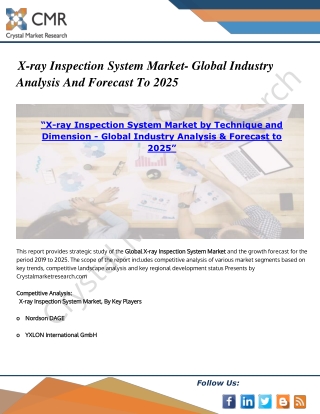 X Ray Inspection System Market - Global Industry Analysis & Forecast to 2025