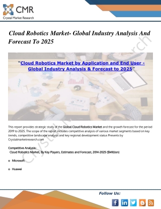 Cloud Robotics Market - Global Industry Analysis & Forecast to 2025