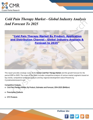 Cold Pain Therapy Market - Global Industry Analysis & Forecast to 2025