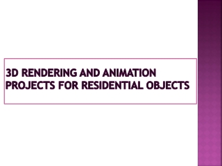 3D Rendering and Animation projects for Residential objects