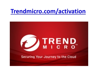 trendmicro.com/activation