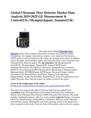 Global Ultrasonic Flaw Detector Market Data Analysis 2019-2025 GE Measurement & Control(US), Olympus(Japan), Sonatest(UK