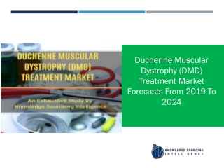 An Extensive Study on Duchenne Muscular Dystrophy (DMD) Treatment Market