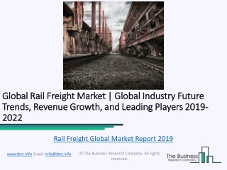 Global Rail Freight Market Report 2019