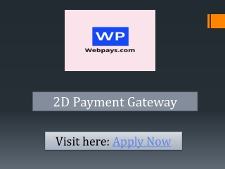 2D-Payment-Gateway offers safer transactions to corporates