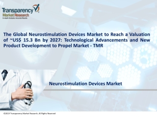 Neurostimulation Devices Market by Product, Application and Forecast to 2027 - TMR