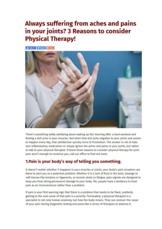 Always suffering from aches and pains in your joints? 3 Reasons to consider Physical Therapy!