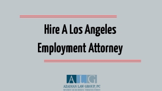 Hire A Los Angeles  Employment Attorney