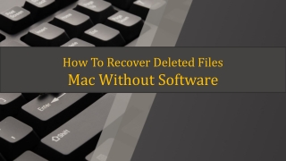 How To Recover Deleted Files Mac Without Software?