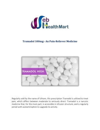 Tramadol 100mg:- An Pain-Reliever Medicine