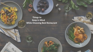 Things to Keep In Mind While Choosing Best Restaurant