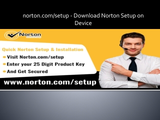 norton.com/setup - Download Norton Setup on Device