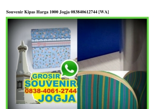 Souvenir Kipas Harga 1000 Jogja 0838·4061·2744[wa]