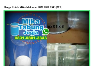 Harga Kotak Mika Makanan 083108012343[wa]