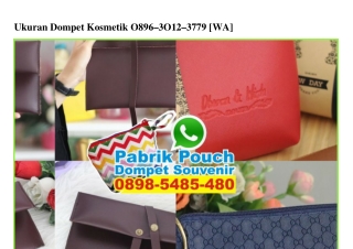 Ukuran Dompet Kosmetik 0896•3012•3779[wa]