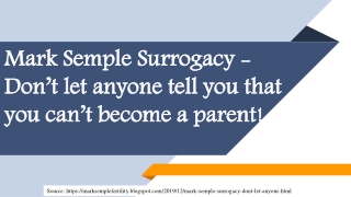 Mark Semple Surrogacy - Don’t let anyone tell you that you can’t become a parent!