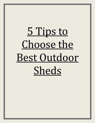 5 Tips to Choose the Best Outdoor Sheds