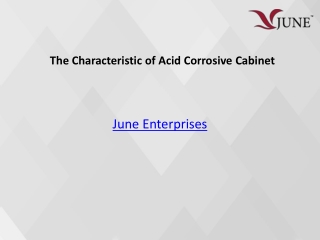 The Characteristic of Acid Corrosive Cabinet