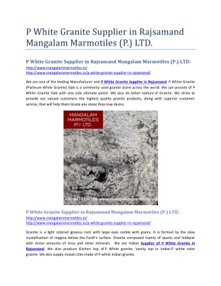 P White Granite Supplier in Rajsamand Mangalam Marmotiles (P.) LTD.