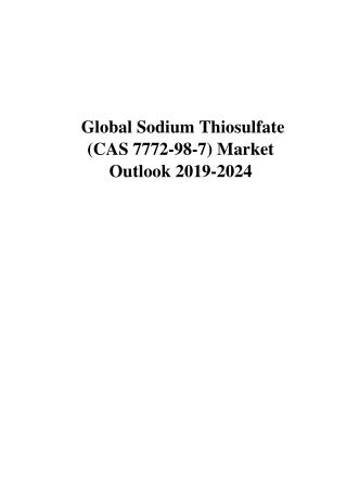 Global_Sodium_Thiosulfate_CAS_7772-98-7 market outlook 2019-2024