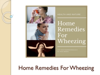 Amazing Home Remedies For Wheezing You Should Know