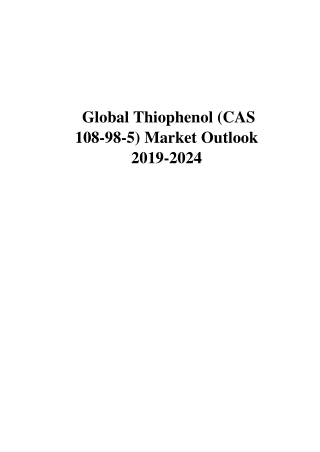 Global_Thiophenol_CAS_108-98-5 market outlook 2019-2024