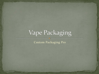 Vape Packaging