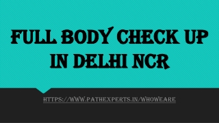 Full body check up in Delhi NCR