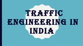 Traffic engineering in India