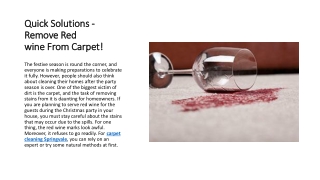 Quick Solutions – Remove Red Wine From Carpet!