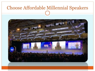 Choose Affordable Millennial Speakers