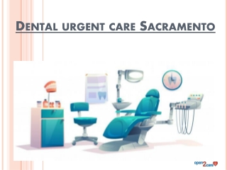 Dental Urgent Care Sacramento