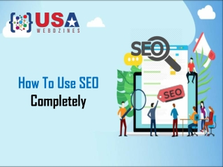 How To Use SEO Completely