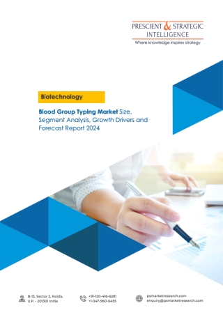 Blood Group Typing Market Share, Key Players, Segment Analysis and Forecast Report 2024