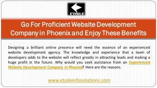 Go For Proficient Website Development Company in Phoenix and Enjoy These Benefits