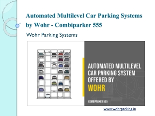 Automated Multilevel Car Parking System Offered By Wohr - Combiparker 555