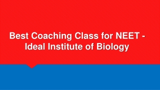 Best Coaching Class for NEET - Ideal Institute of Biology
