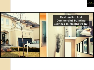 Residential And Commercial Painting Services In Matthews Nc