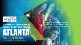 Avoid Party Drawbacks With a Charter Bus Rental Atlanta