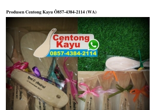 Produsen Centong Kayu O857 4384 2114[wa]