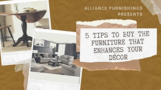 5 Tips to Buy the Furniture That Enhances Your Décor