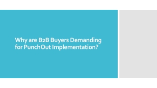 Why are B2B Buyers Demanding for PunchOut Implementation?