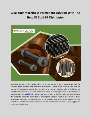 Give Your Machine A Permanent Solution With The Help Of Stud B7 Distributor