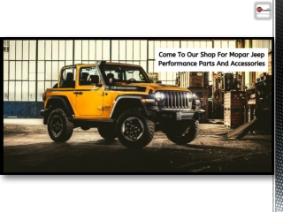 Come To Our Shop For Mopar Jeep Performance Parts And Accessoriesv