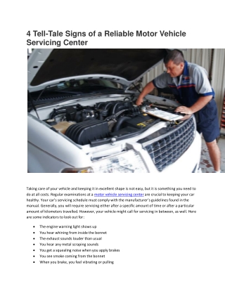 4 Tell-Tale Signs Of A Reliable Motor Vehicle Servicing Center