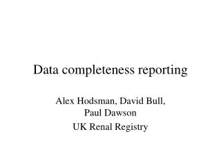 Data completeness reporting