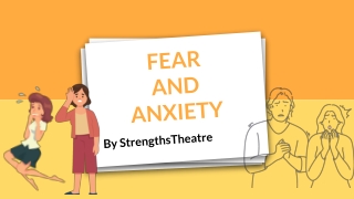 Fear and Anxiety