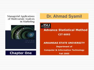 Advance Statistical Method CIT 6093 ARKANSAS STATE UNIVERSITY Department of Computer &amp; Information Technology Fall