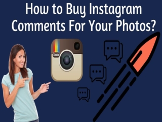 How to Buy Instagram Comments For Your Photos?
