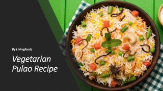 Vegetarian Pulao Recipe